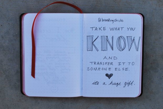 My father always shared his trade secrets. It used to piss me off. Then I realized it’s a kind thing to share your institutional knowledge. It’s ok to share. It’s up to the person to apply it to something good. Quote by  @realbrandingchicks